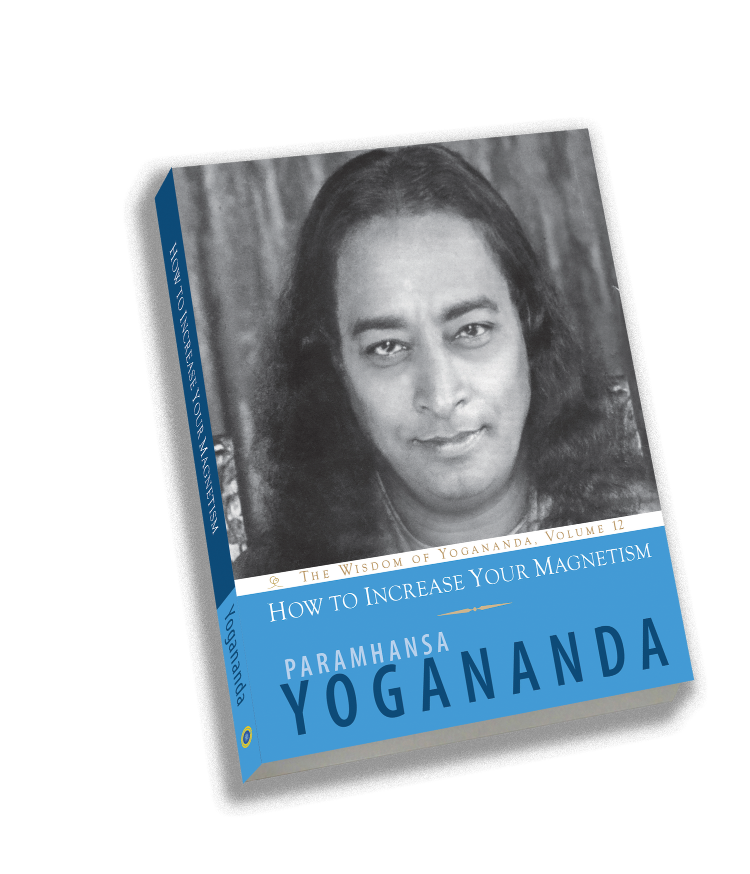 The Magnetism of Spiritual Living