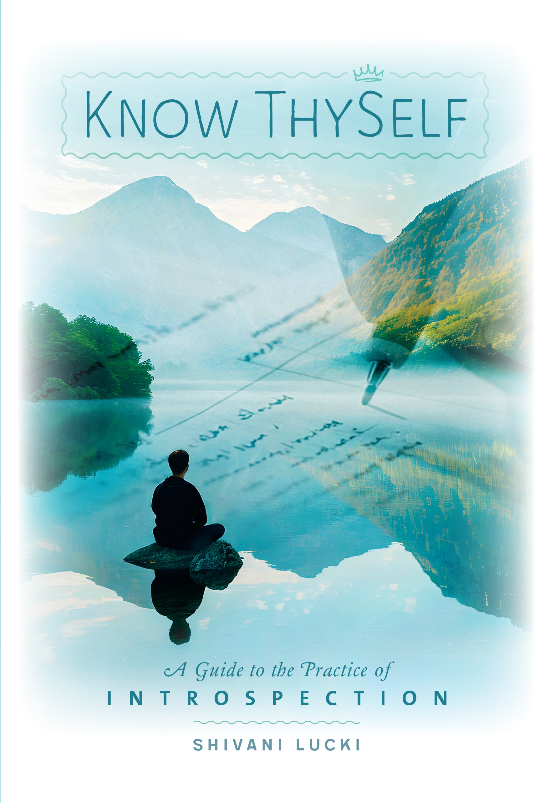 Know ThySelf: A Guide to the Practice of Introspection