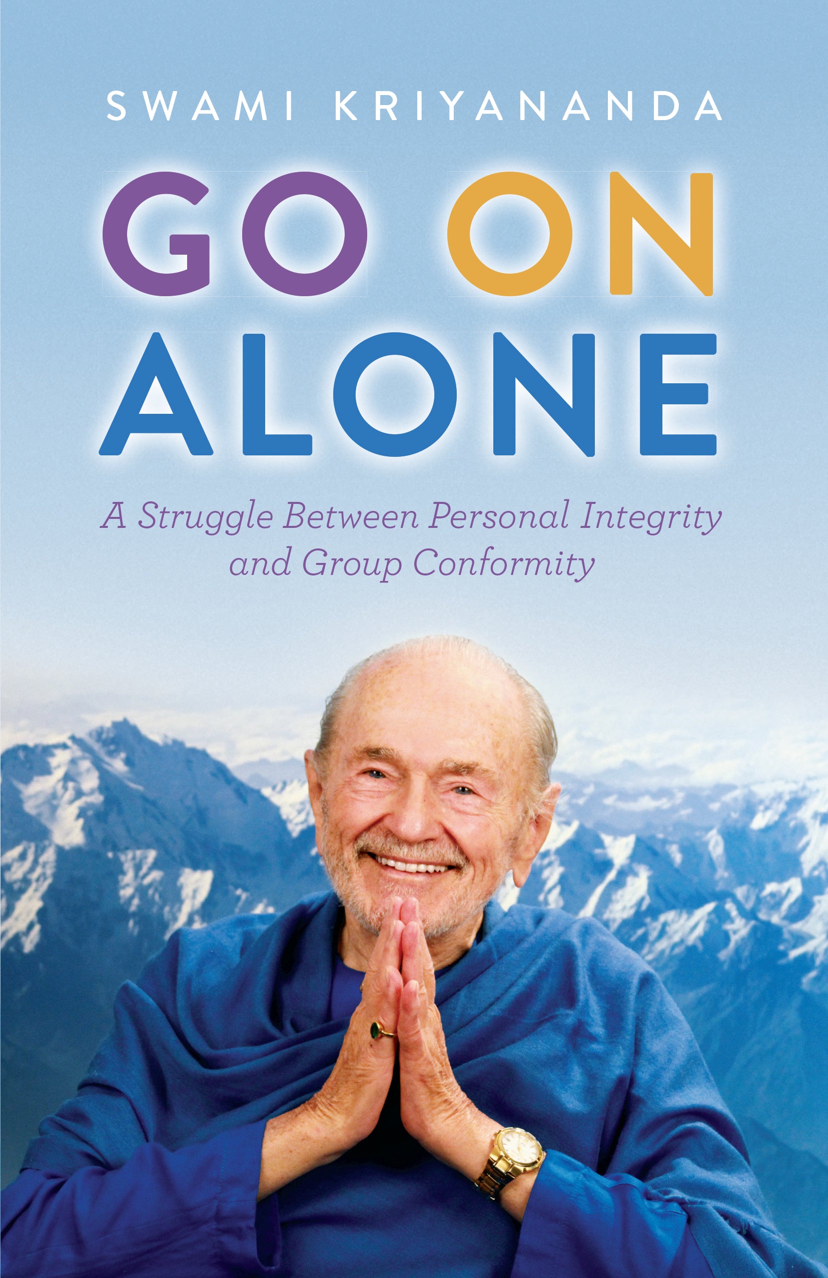 Go On Alone: A Struggle Between Personal Integrity and Group Conformity