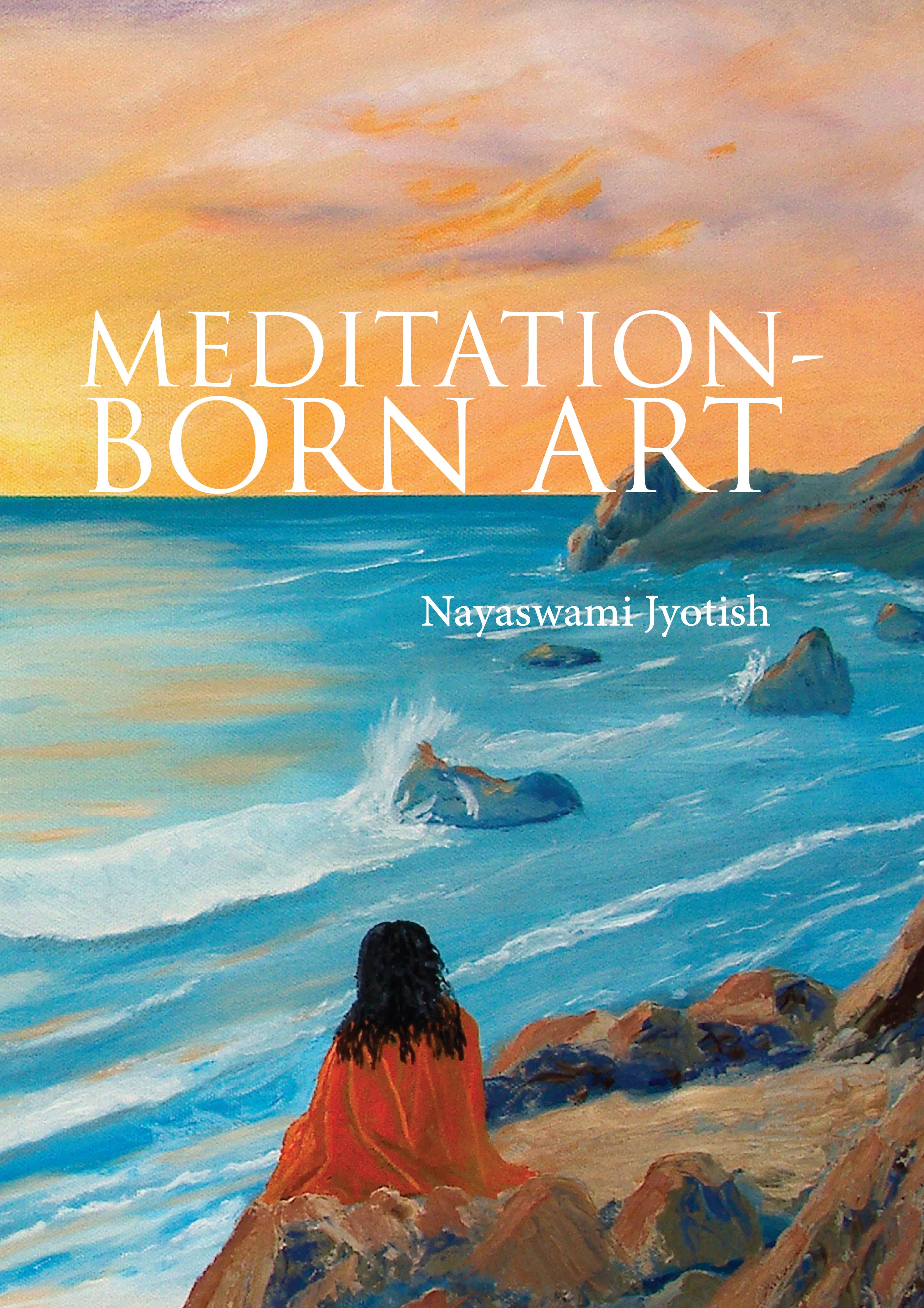 Meditation-Born Art