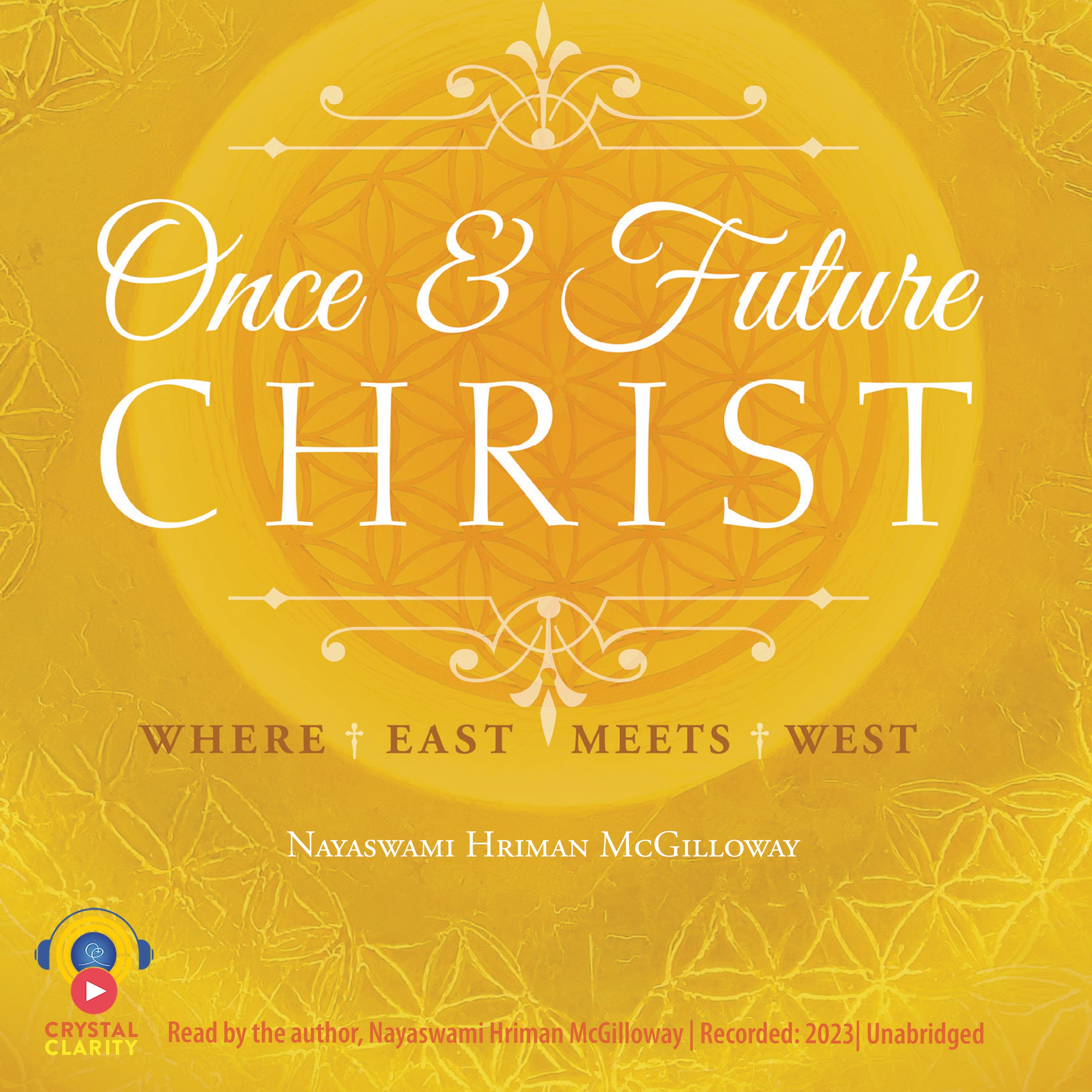 Once and Future Christ: Where East Meets West