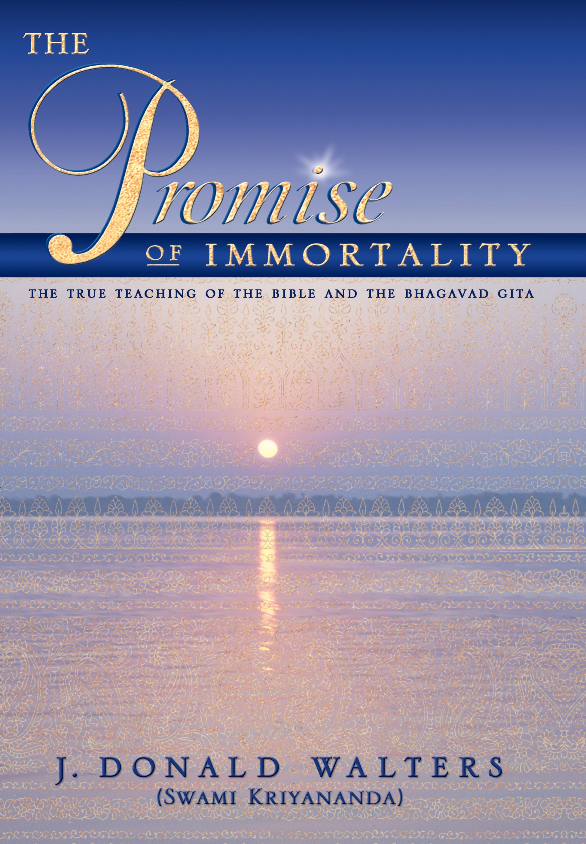 The Promise of Immortality