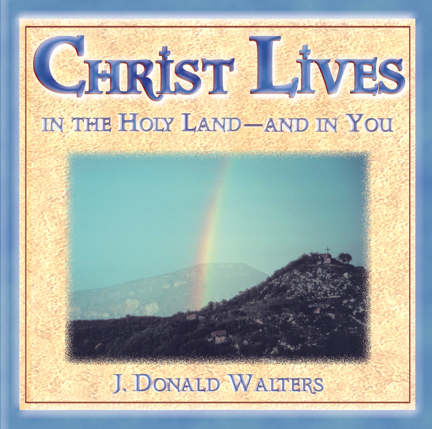 Christ Lives!: A Pilgrimage to the Holy Land (archival recording) - by Swami Kriyananda  - Digital