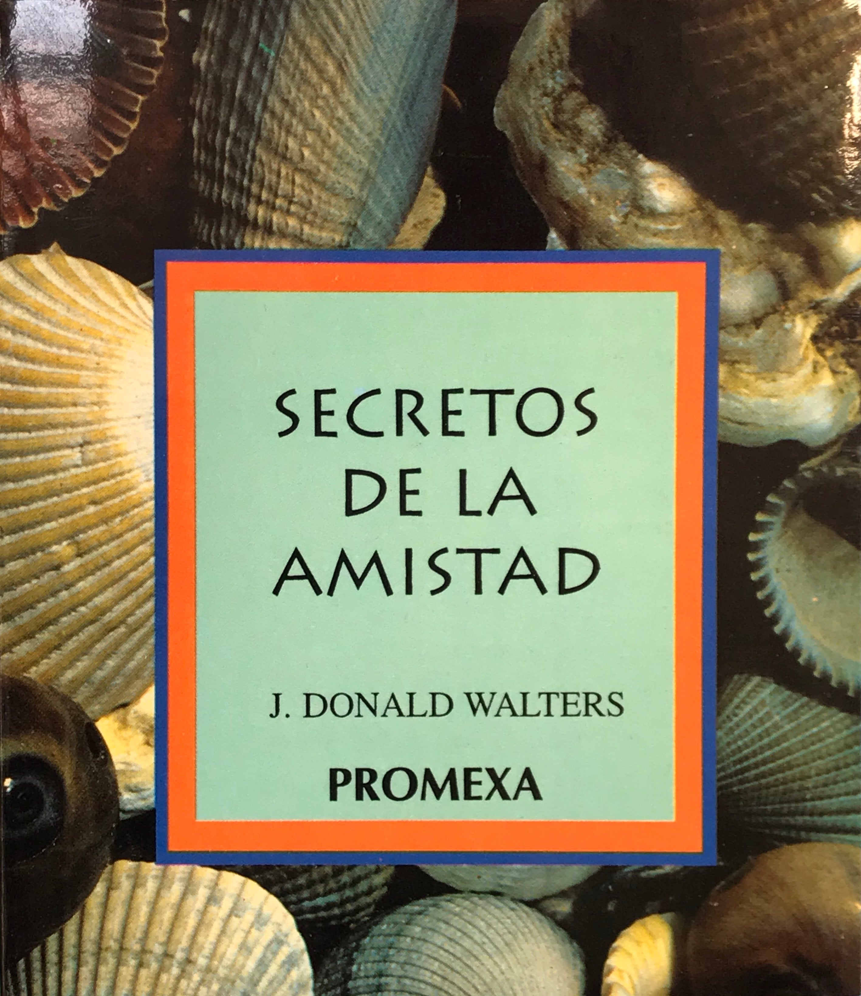 Secretos De La Amistad