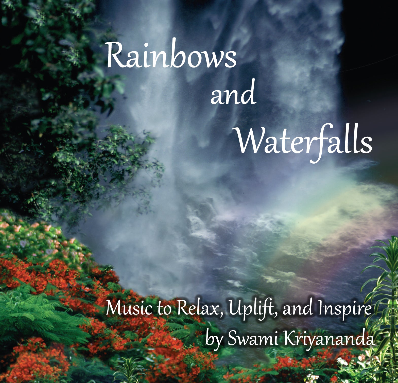 Rainbows & Waterfalls