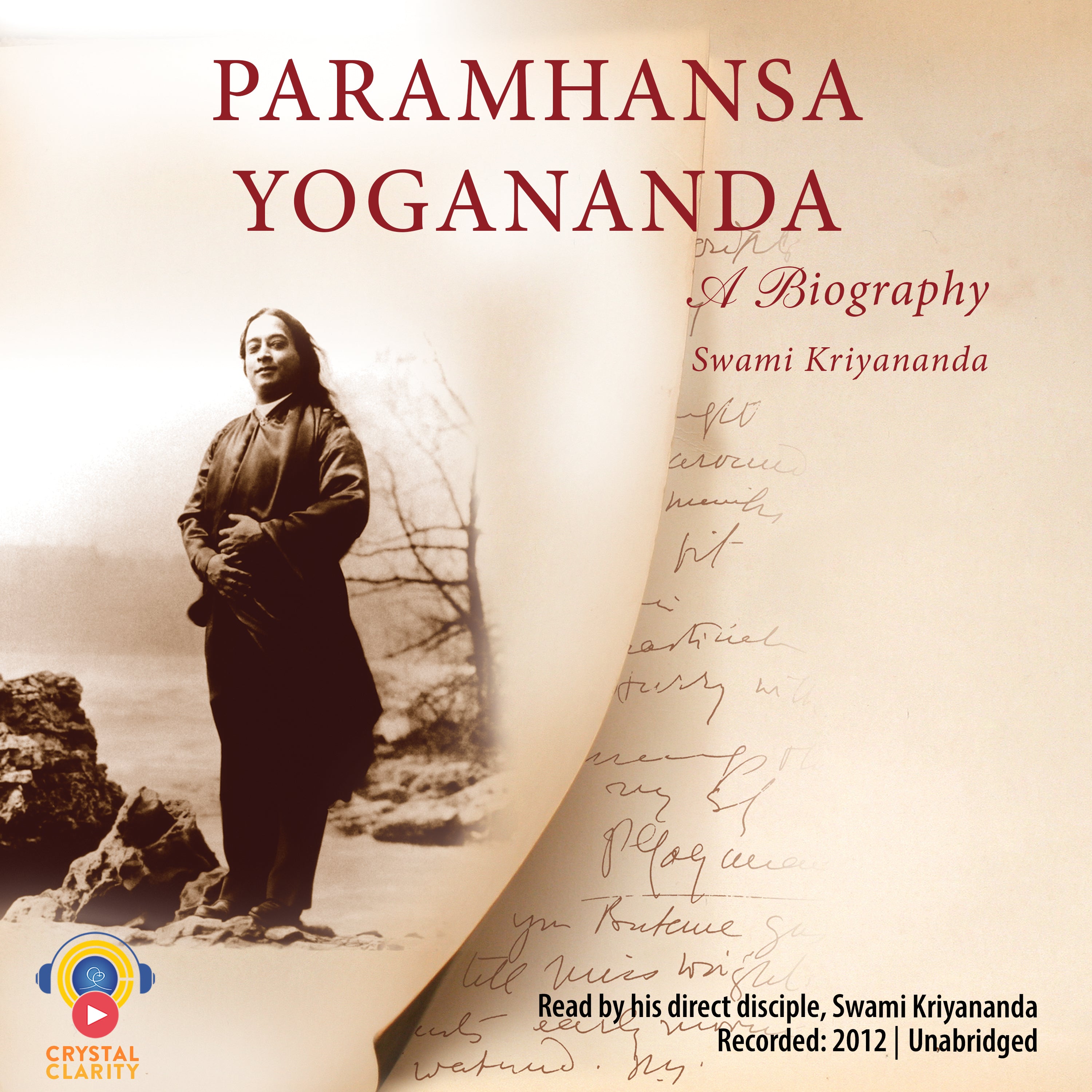 Paramhansa Yogananda: A Biography