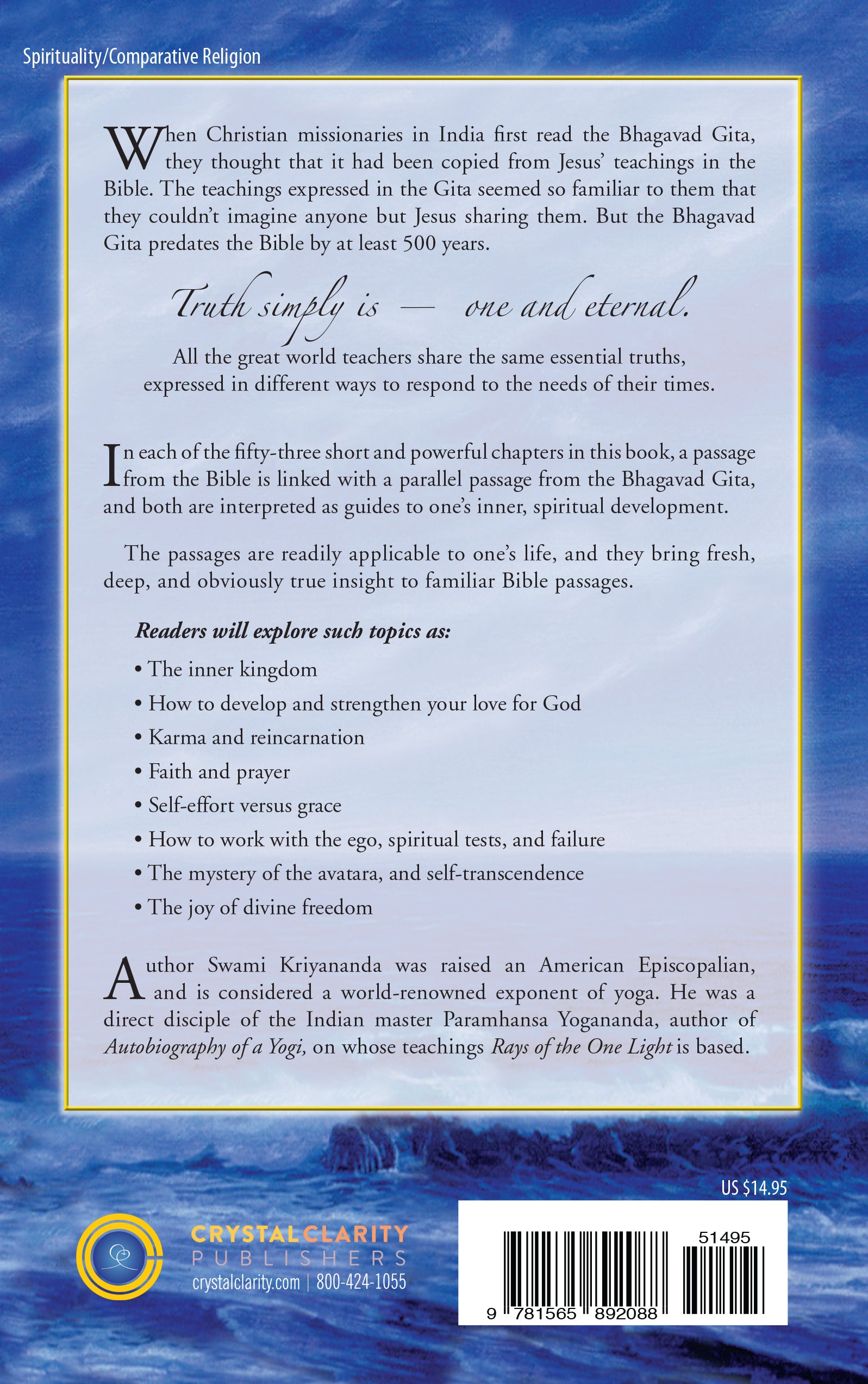 Rays of the One Light