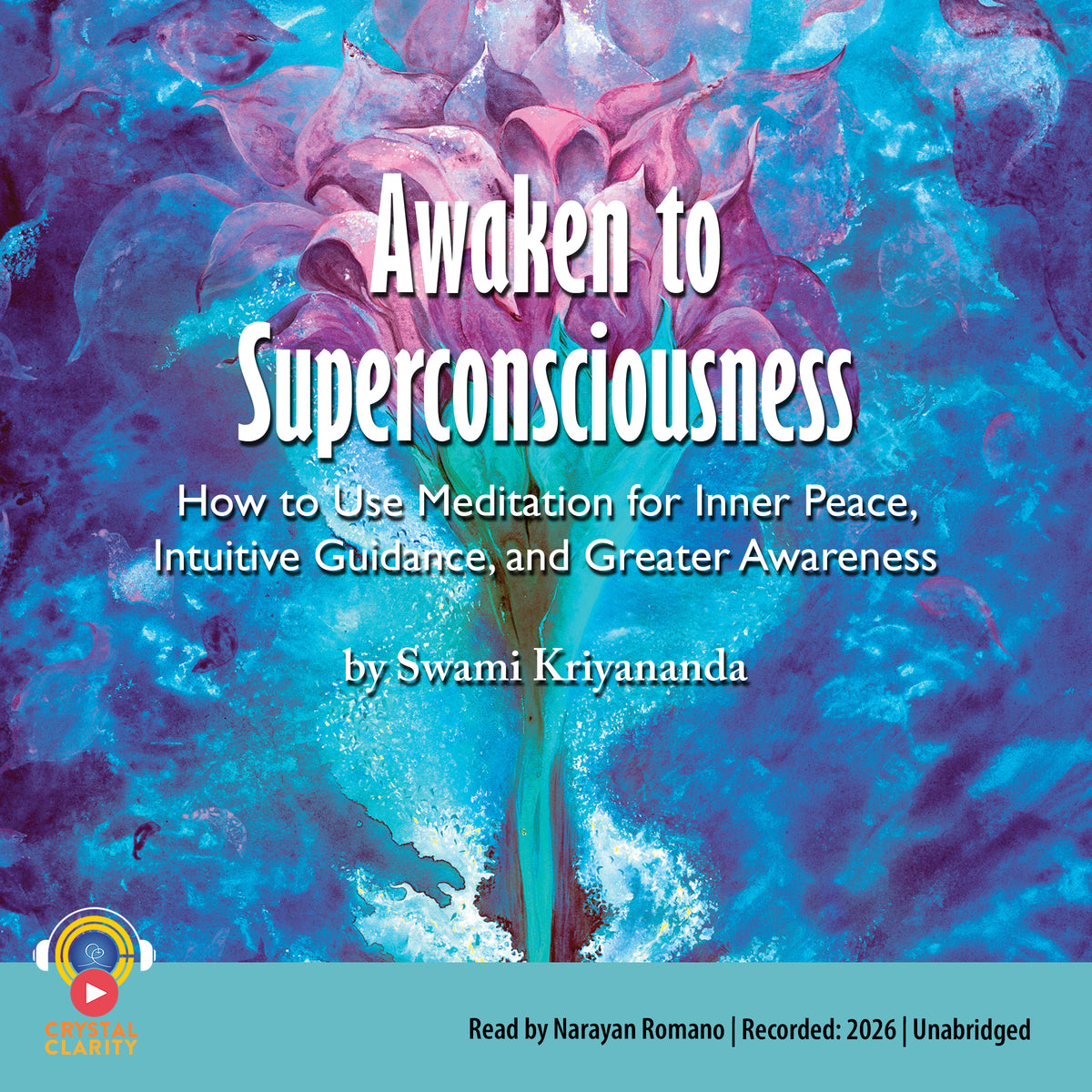 Awaken to Superconsciousness