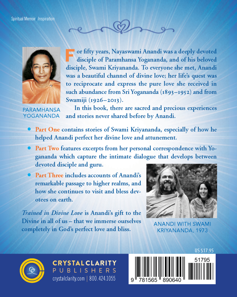Trained in Divine Love: My Life with Paramhansa Yogananda and Swami Kriyananda