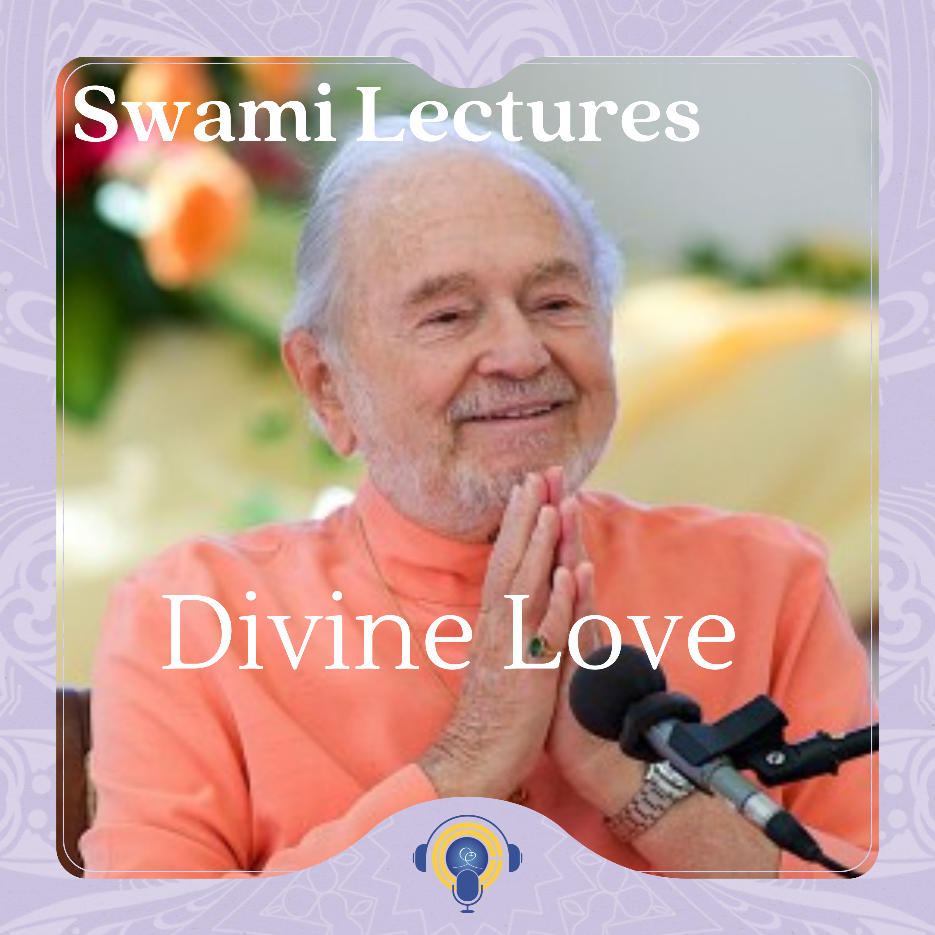 Swami Lecture Series: Divine Love Collection