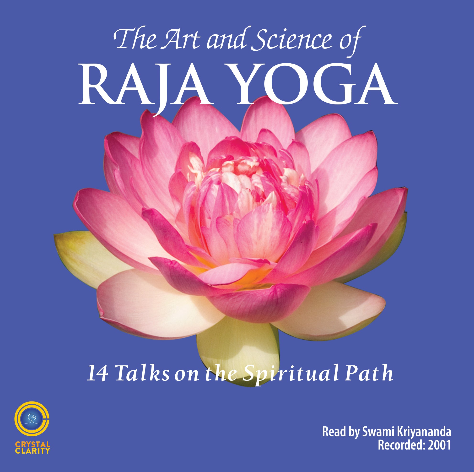 The Art and Science of Raja Yoga Audio Companion Set