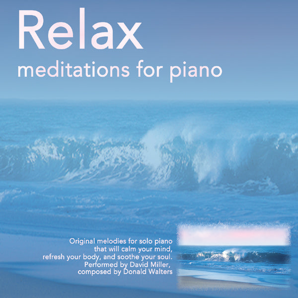 Relax: Meditations for Piano CD