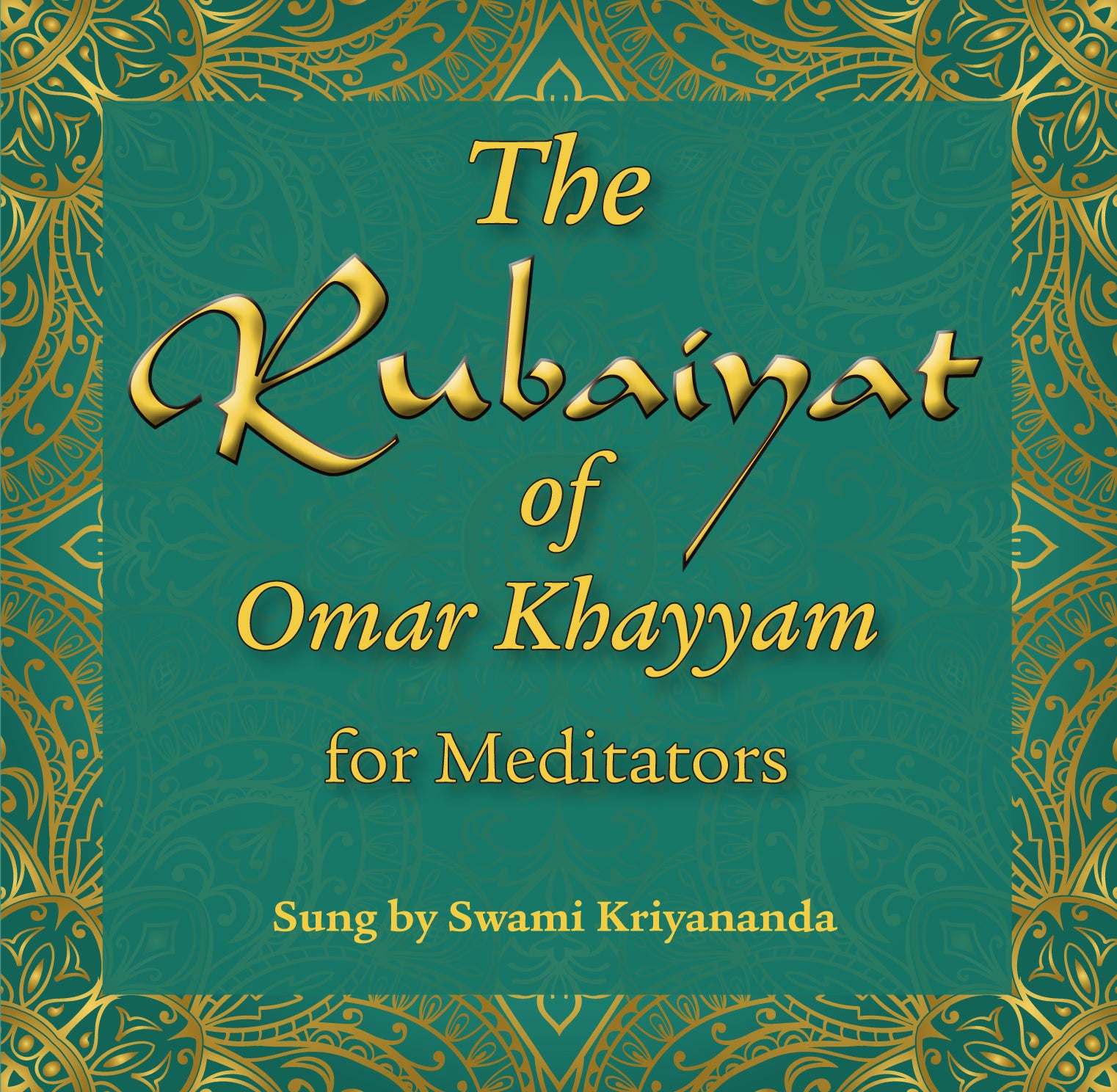 The Rubaiyat of Omar Khayyam for Meditators CD