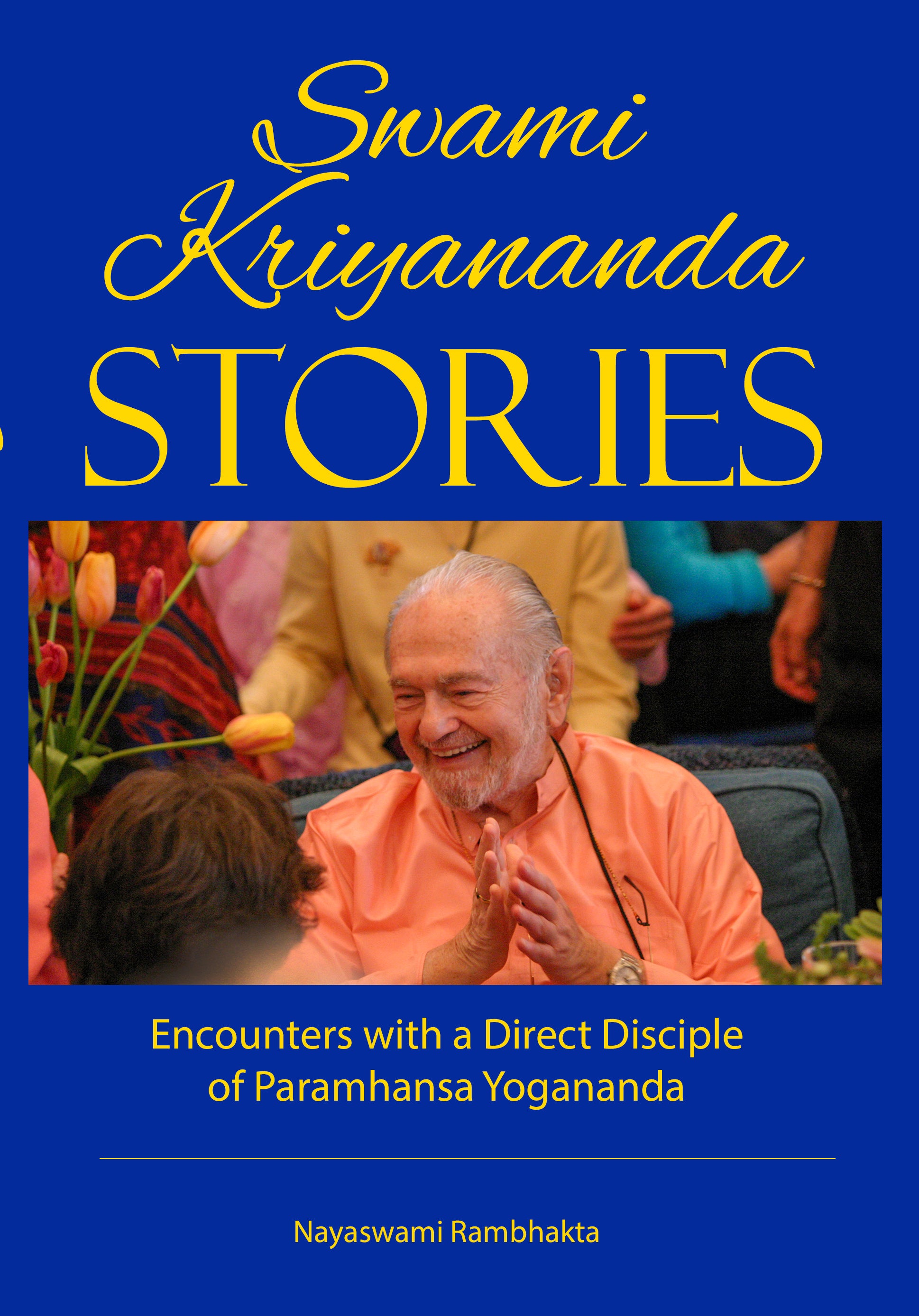 Swami Kriyananda Stories