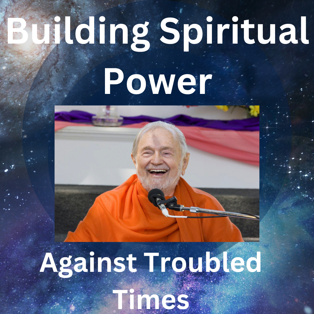 Building Spiritual Power Against Troubled Times