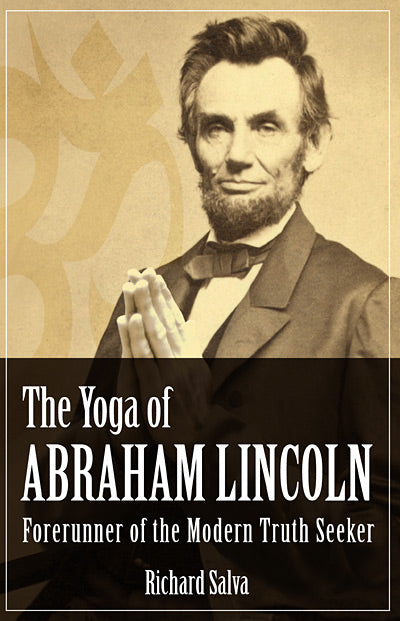 The Yoga of Abraham Lincoln